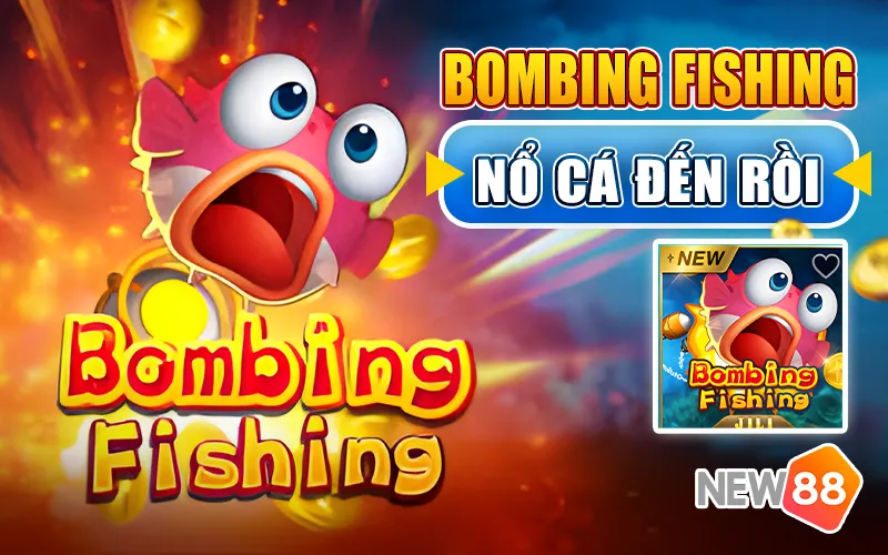 Game bắn cá New88 Bombing Fishing