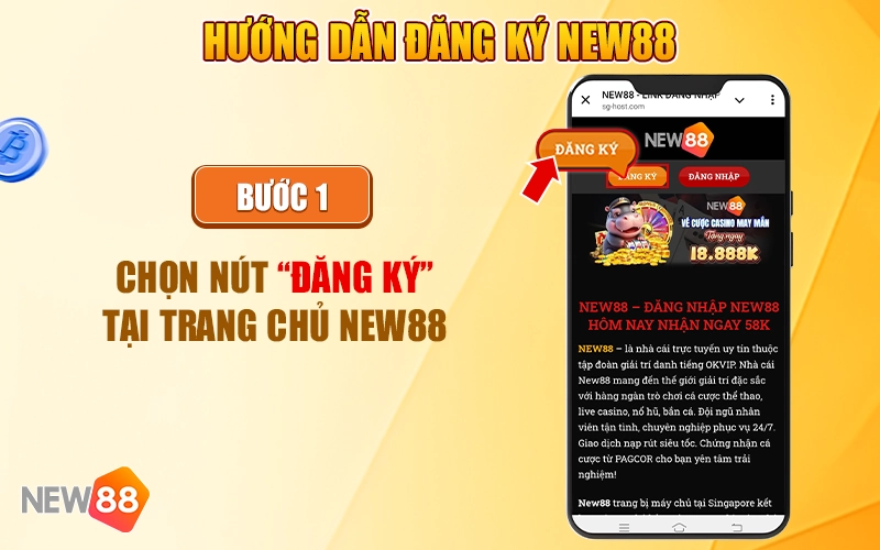 Bước 1 hướng đăng ký New88