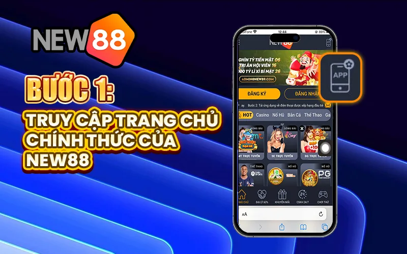 Bước 1 tải app New88 trên iOS