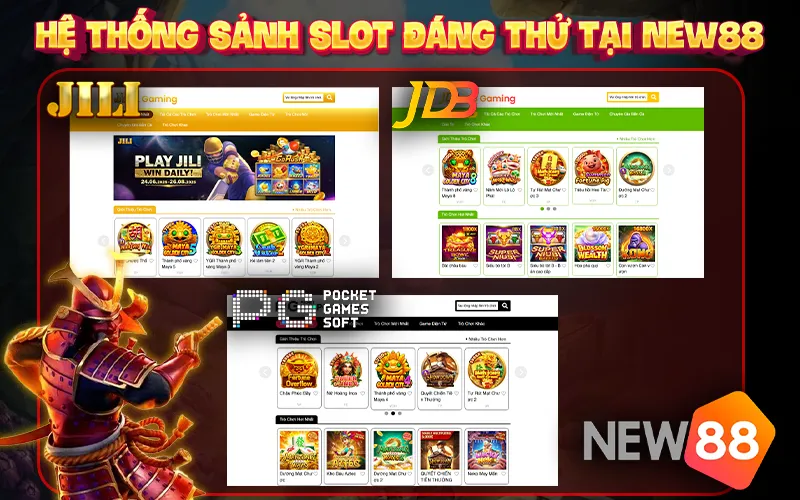 Hệ thống sảnh slot đáng thử tại New88