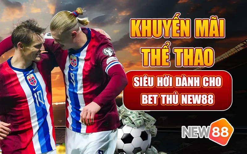 Khuyến mãi thể thao New88