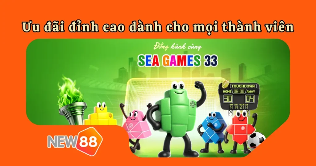 New88 cùng SEA Games 33 | Ưu đãi đỉnh cao dành cho mọi thành viên
