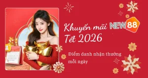 Khuyến mãi New88 Tết 2026 – Điểm danh nhận thưởng mỗi ngày